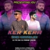 Ker Kera (Tapori Vibration Mix) DJTitu Gm X DJ Prabhat