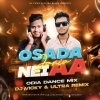 OSADA NEI AA (ODIA DANCE MIX) DJ VICKY X DJ ULTRA REMIX
