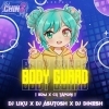 Body Guard (EDM X Cg Tapori Remix) Dj Ashutosh x Dj Dinesh x Dj Liku